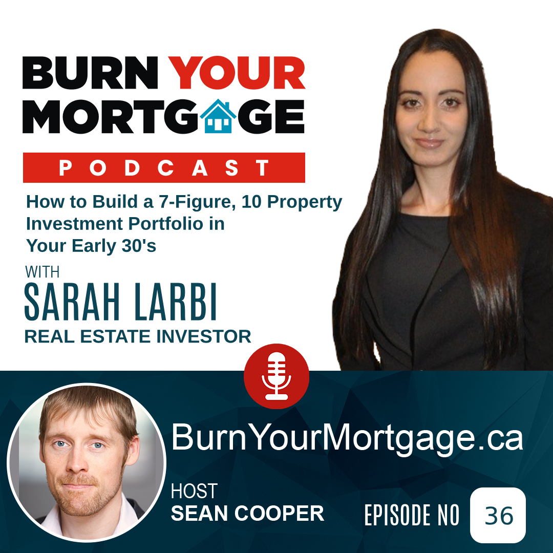 Women in Real Estate: How to Build a 7-Figure, 10 Property Investment Portfolio by Your Early 30’s with Sarah Larbi