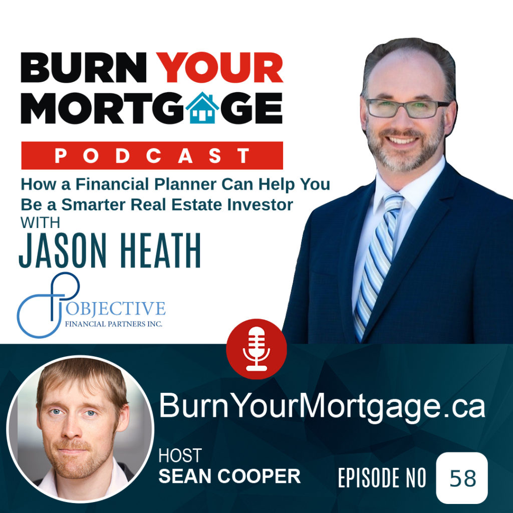 How a Financial Planner Can Help You Be a Smarter Real Estate Investor with Jason Heath of Objective Financial Partners