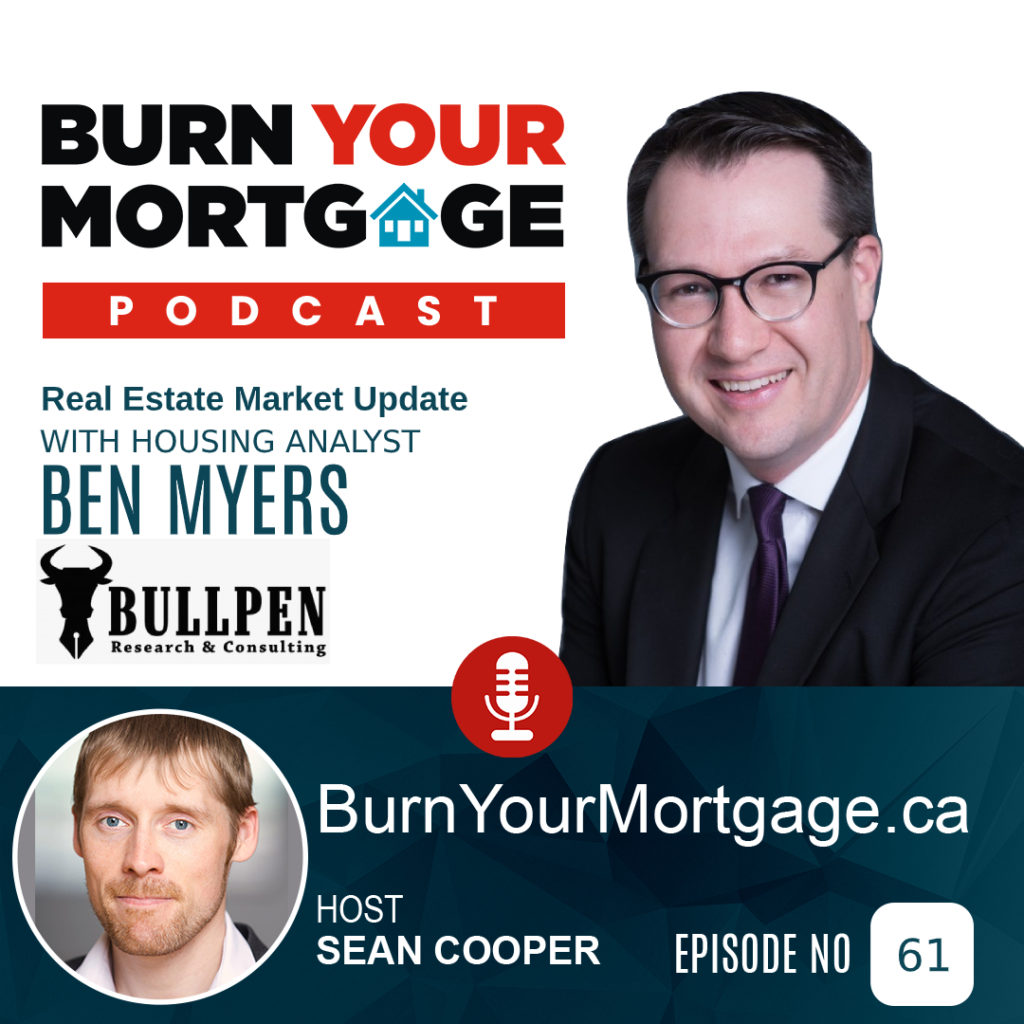 Real Estate Market Update with Housing Analyst Ben Myers of Bullpen Consulting