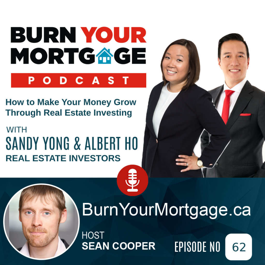 How to Make Your Money Grow Through Real Estate Investing with Sandy Yong and Albert Ho