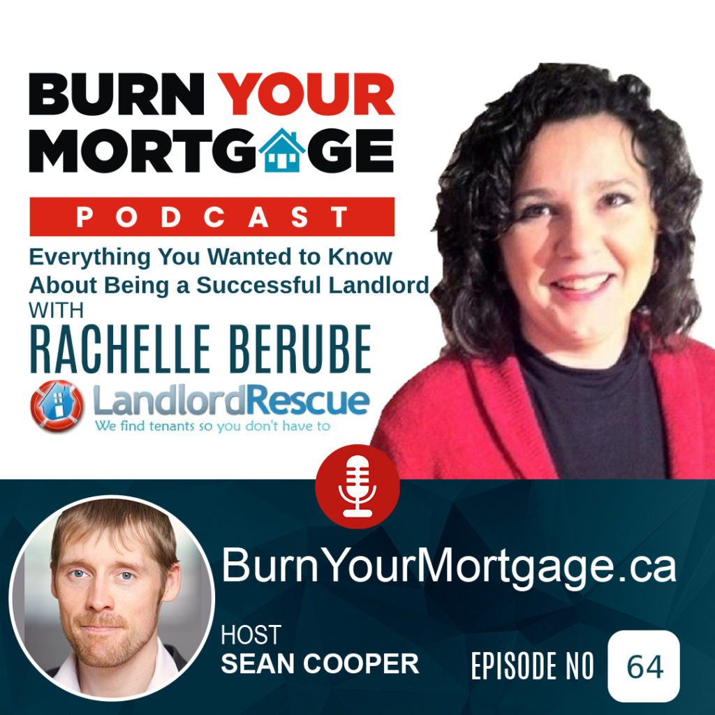 Everything You Wanted to Know About Being a Successful Landlord with Rachelle Berube of Landlord Rescue
