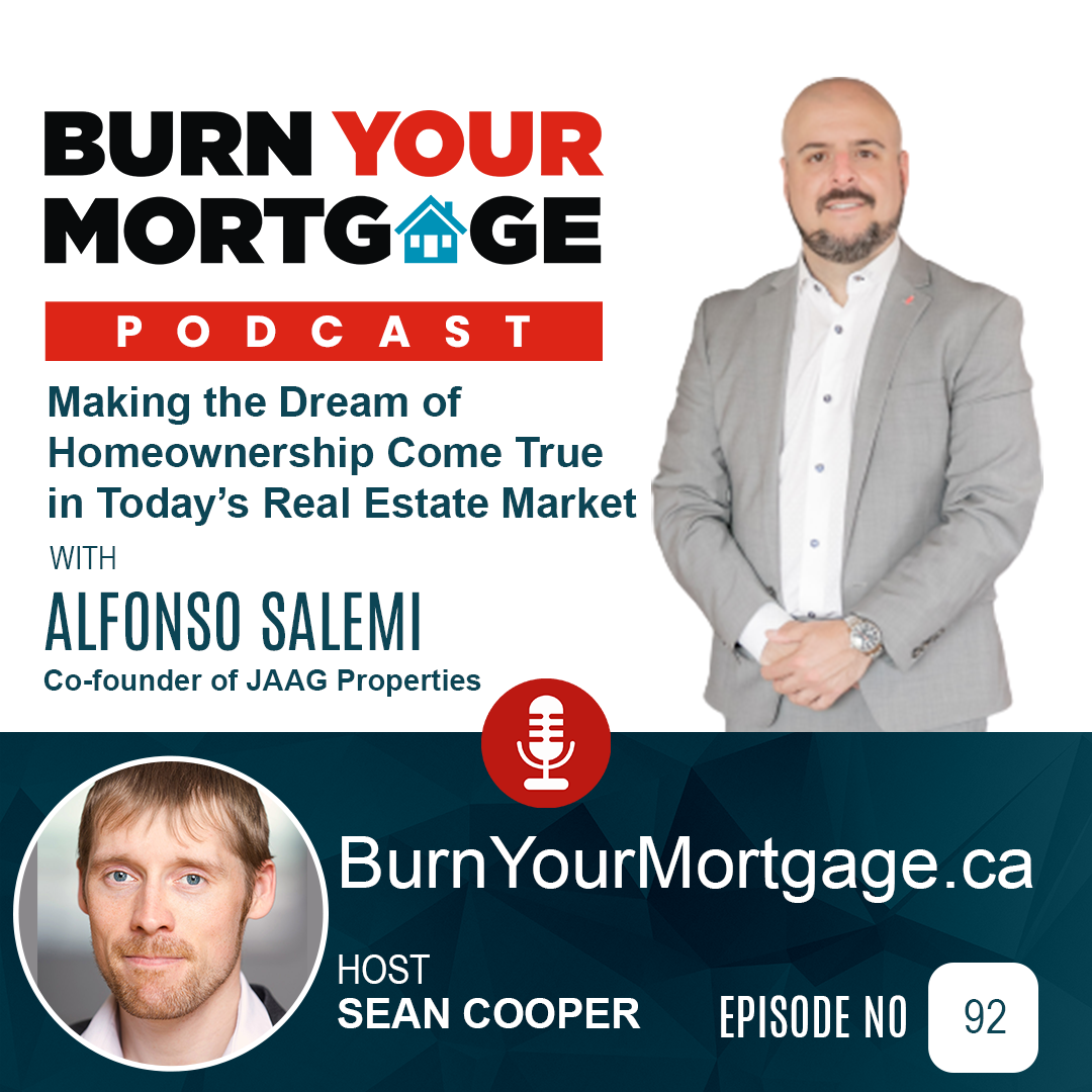 The Burn Your Mortgage Podcast: Rent to Own – Making the Dream of Homeownership Come True in Today’s Real Estate Market with Alfonso Salemi